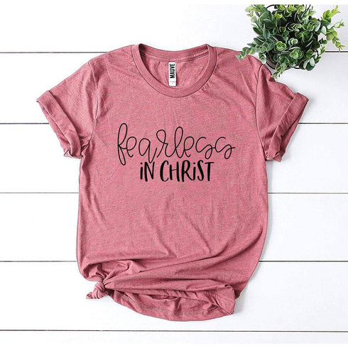 Fearless In Christ T-Shirt