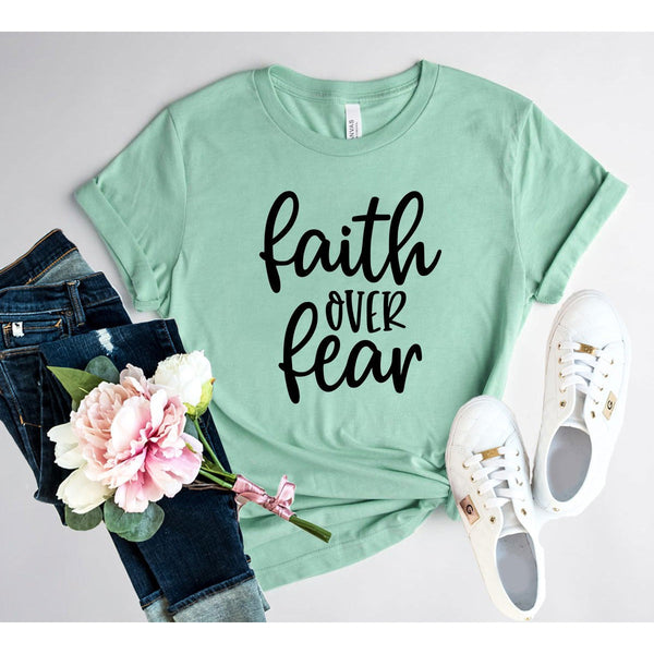 Faith Over Fear Tee